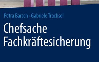 Fachkräftesicherung von Gabriele Trachsel & Petra Barsch